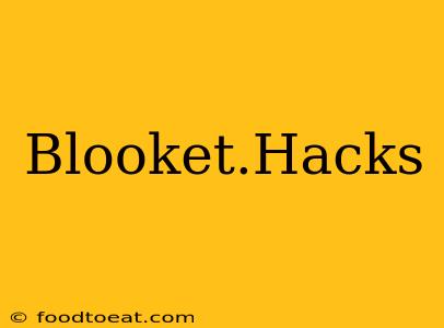 Blooket.Hacks