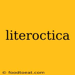 literoctica