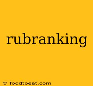 rubranking