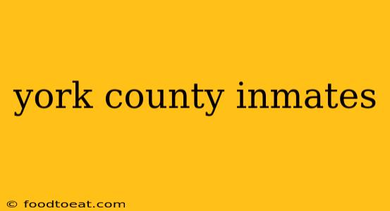 york county inmates